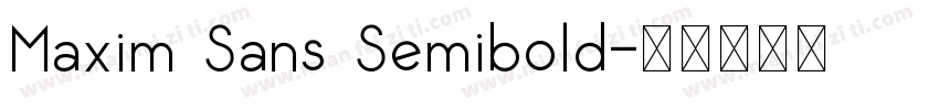 Maxim Sans Semibold字体转换